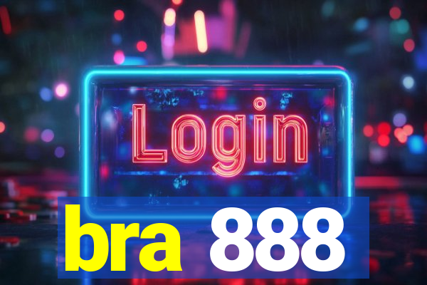 bra 888